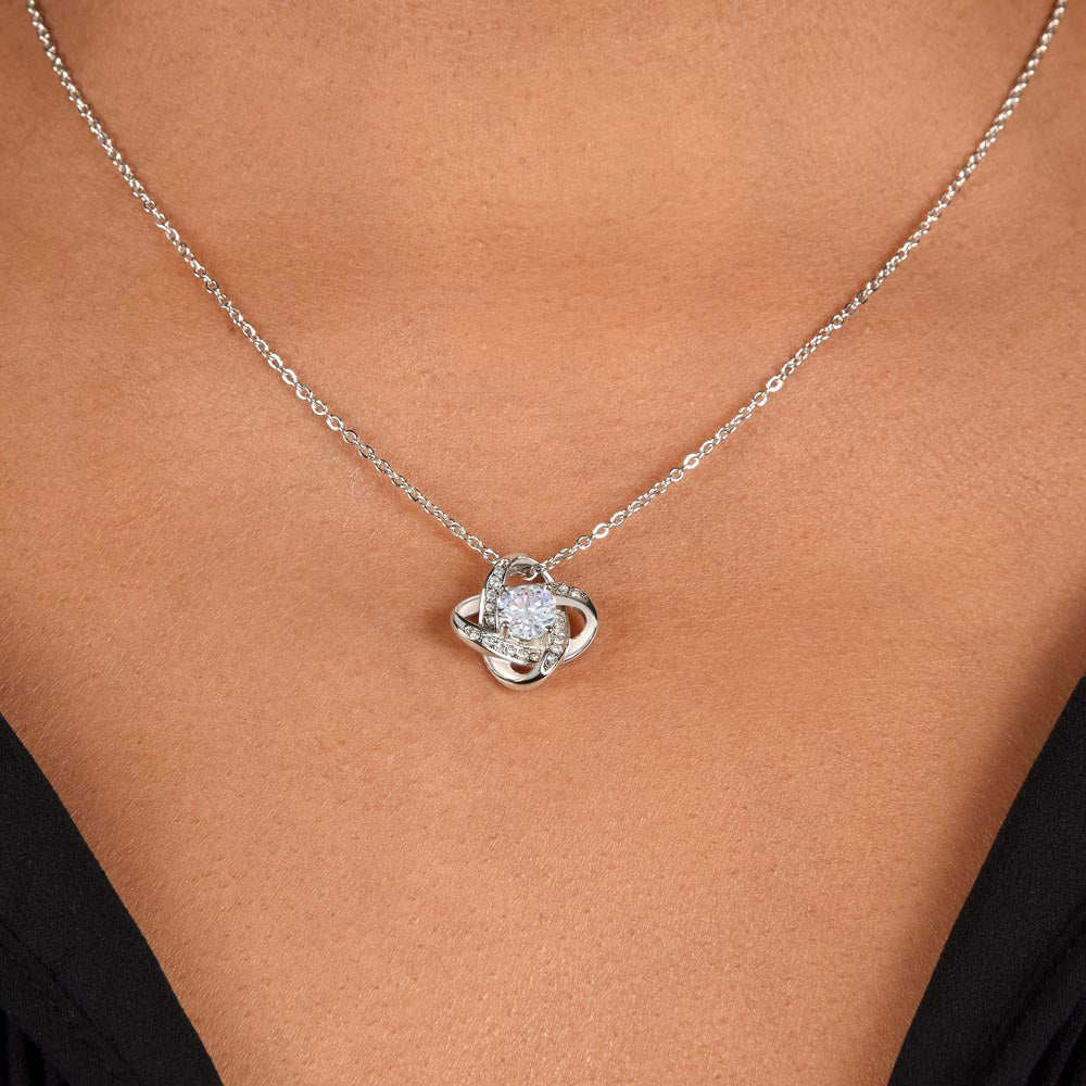 To My Daughter - Love Mom -  Love Knot Necklace -From The Moment You Were Born You Have Held My Heart In Your Hands I Am So Proud Of You