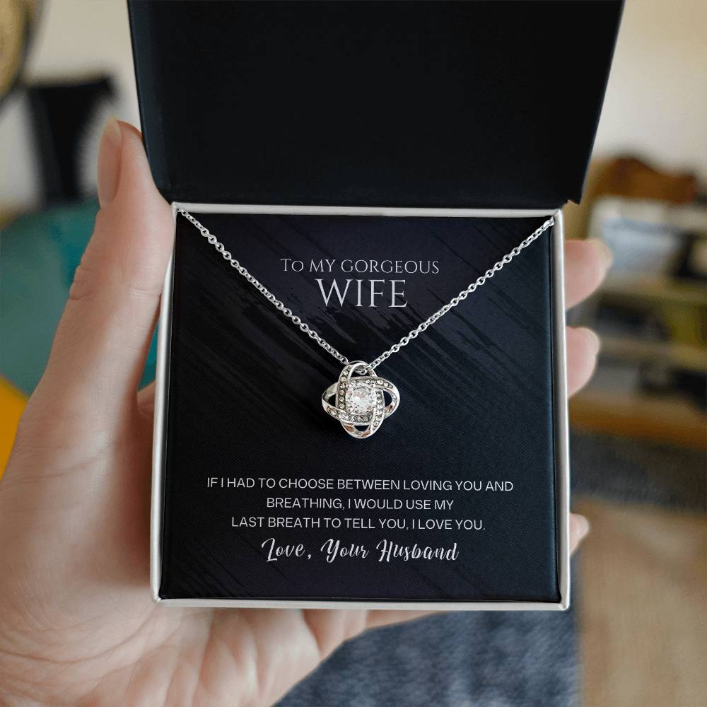 Gift For Wife To My Gorgeous Wife Love Knot Necklace From Husband