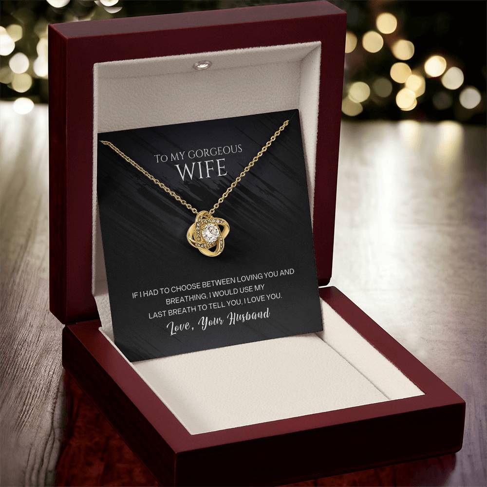 Gift For Wife To My Gorgeous Wife Love Knot Necklace From Husband