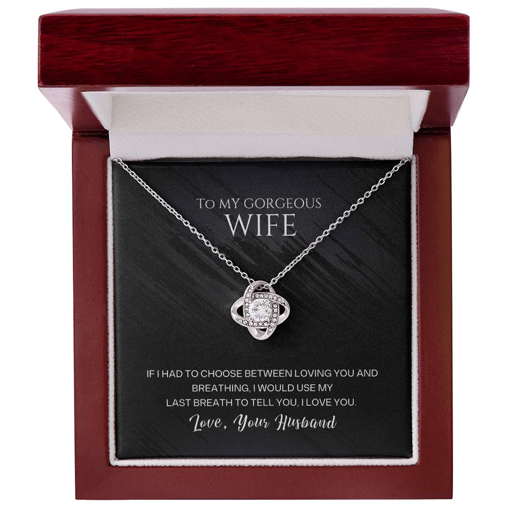 Gift For Wife To My Gorgeous Wife Love Knot Necklace From Husband