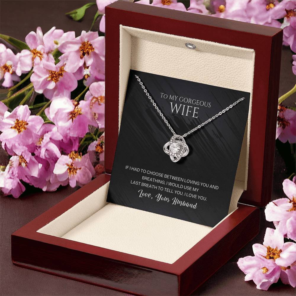 Gift For Wife To My Gorgeous Wife Love Knot Necklace From Husband