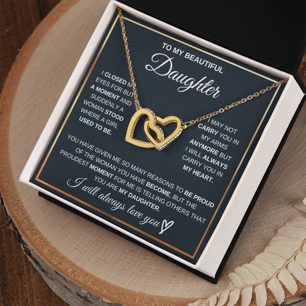 Gift For Daughter Love Mom Or Dad Birthday Interlocking Hearts Necklace I Closed My Eyes For But A Moment and Suddenly A Woman Stood Where A Girl Used To Be