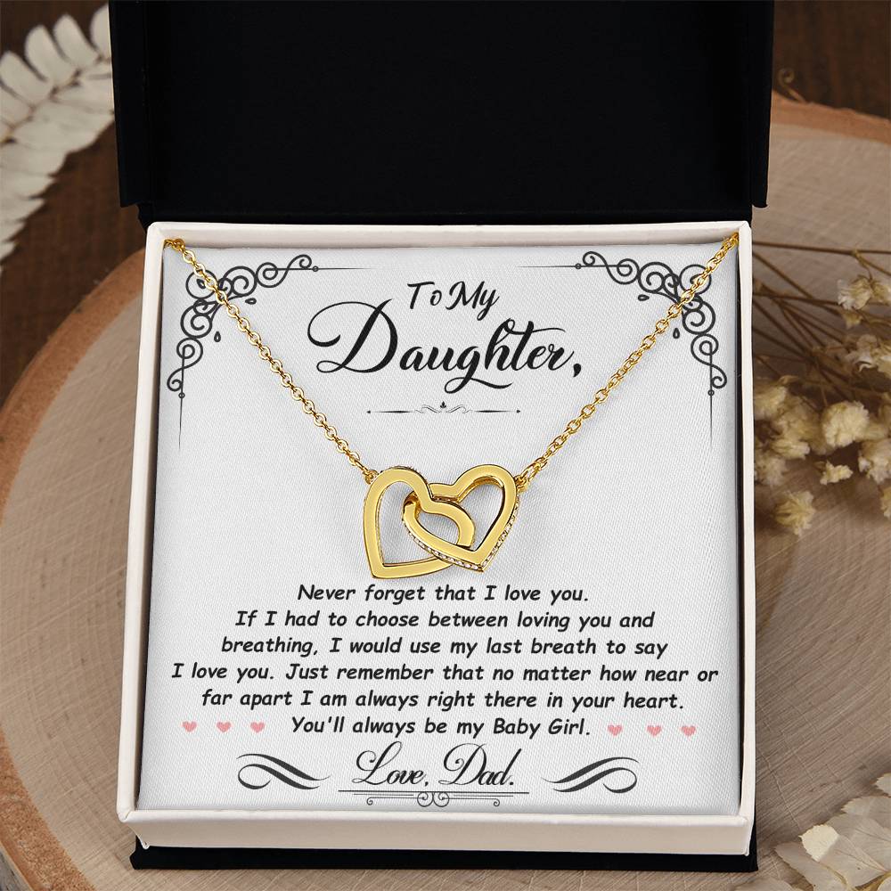 Gift For Daughter Love Dad Interlocking Hearts Necklace Never Forget That I Love You If I had To Choose between Loving You And Breathing