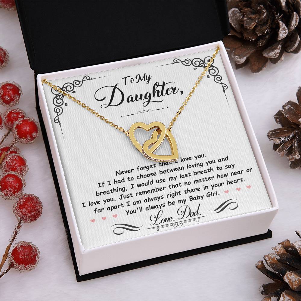 Gift For Daughter Love Dad Interlocking Hearts Necklace Never Forget That I Love You If I had To Choose between Loving You And Breathing