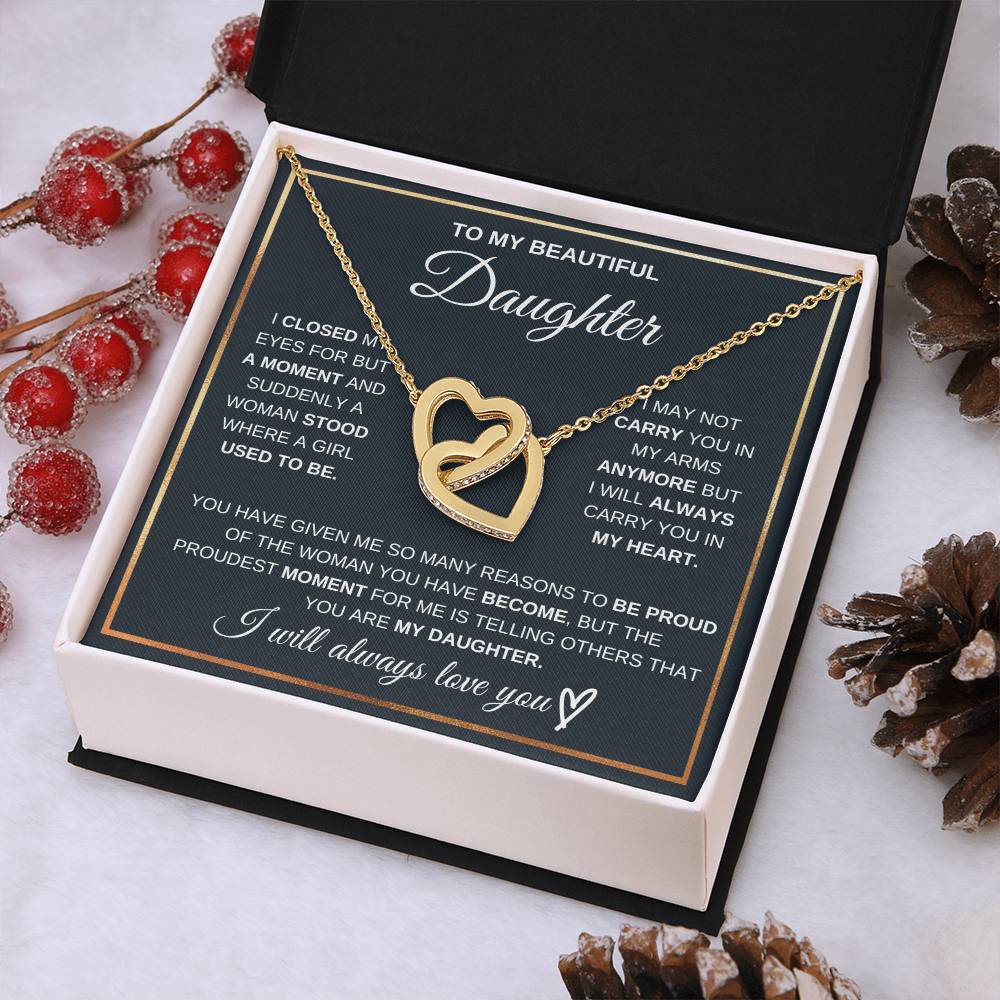 Gift For Daughter Love Mom Or Dad Birthday Interlocking Hearts Necklace I Closed My Eyes For But A Moment and Suddenly A Woman Stood Where A Girl Used To Be