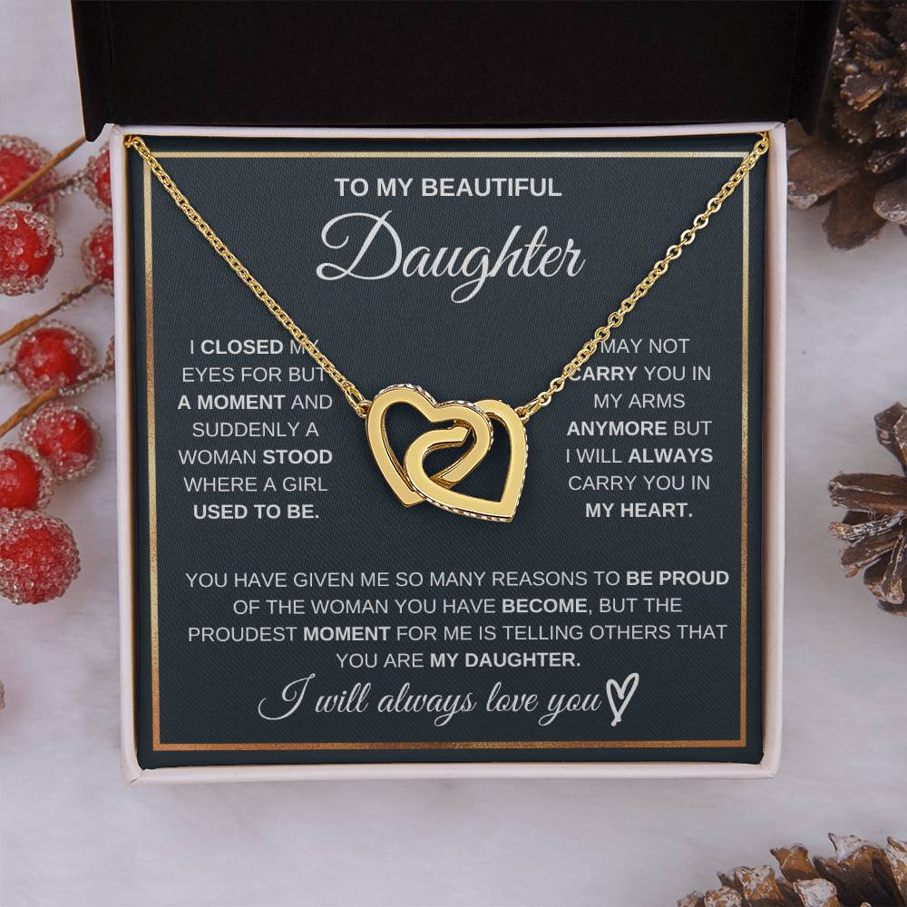 Gift For Daughter Love Mom Or Dad Birthday Interlocking Hearts Necklace I Closed My Eyes For But A Moment and Suddenly A Woman Stood Where A Girl Used To Be