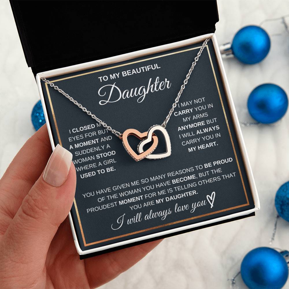 Gift For Daughter Love Mom Or Dad Birthday Interlocking Hearts Necklace I Closed My Eyes For But A Moment and Suddenly A Woman Stood Where A Girl Used To Be