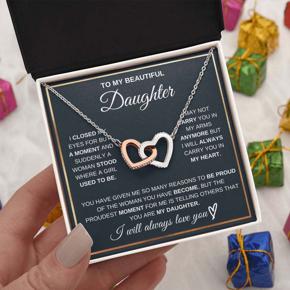 Gift For Daughter Love Mom Or Dad Birthday Interlocking Hearts Necklace I Closed My Eyes For But A Moment and Suddenly A Woman Stood Where A Girl Used To Be