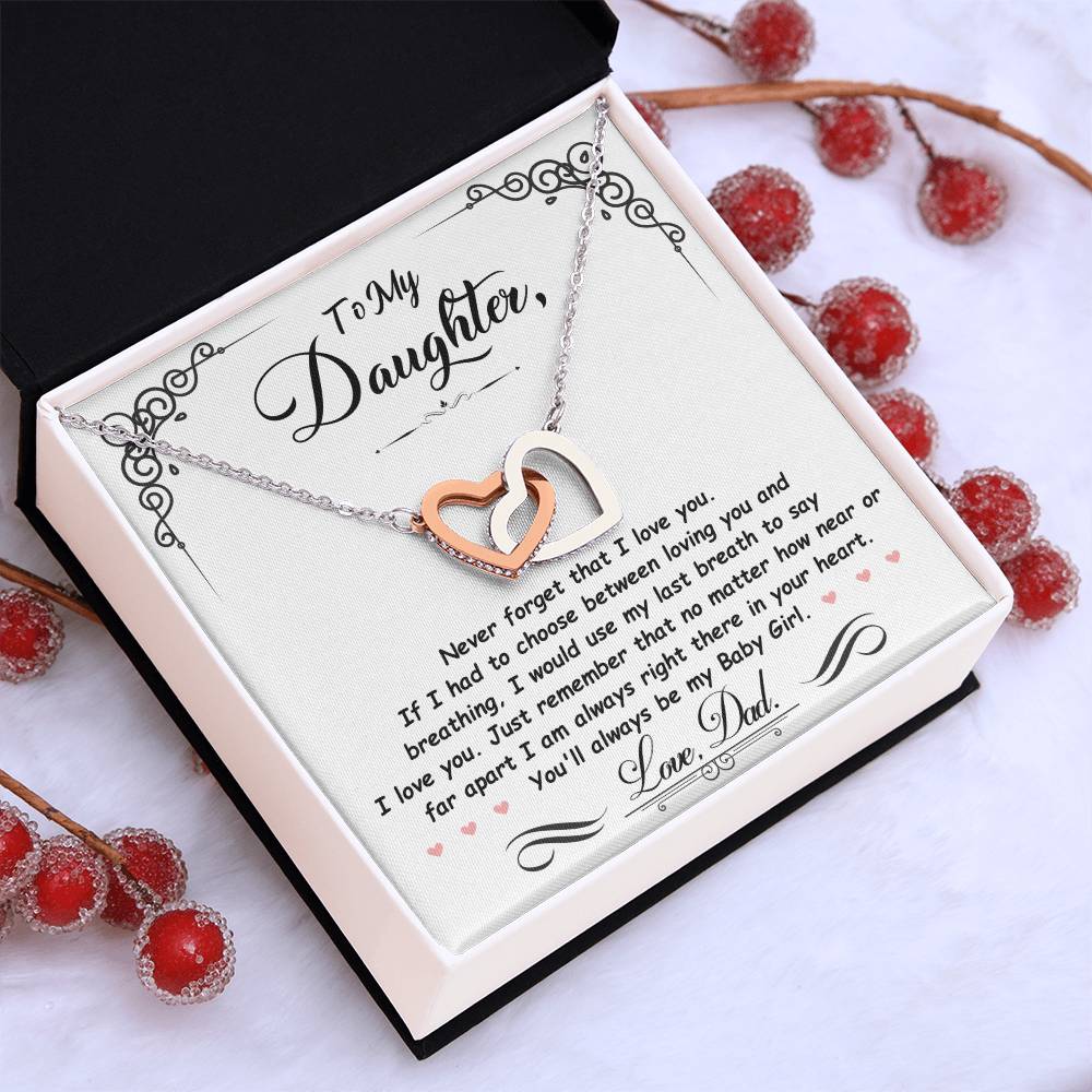 Gift For Daughter Love Dad Interlocking Hearts Necklace Never Forget That I Love You If I had To Choose between Loving You And Breathing