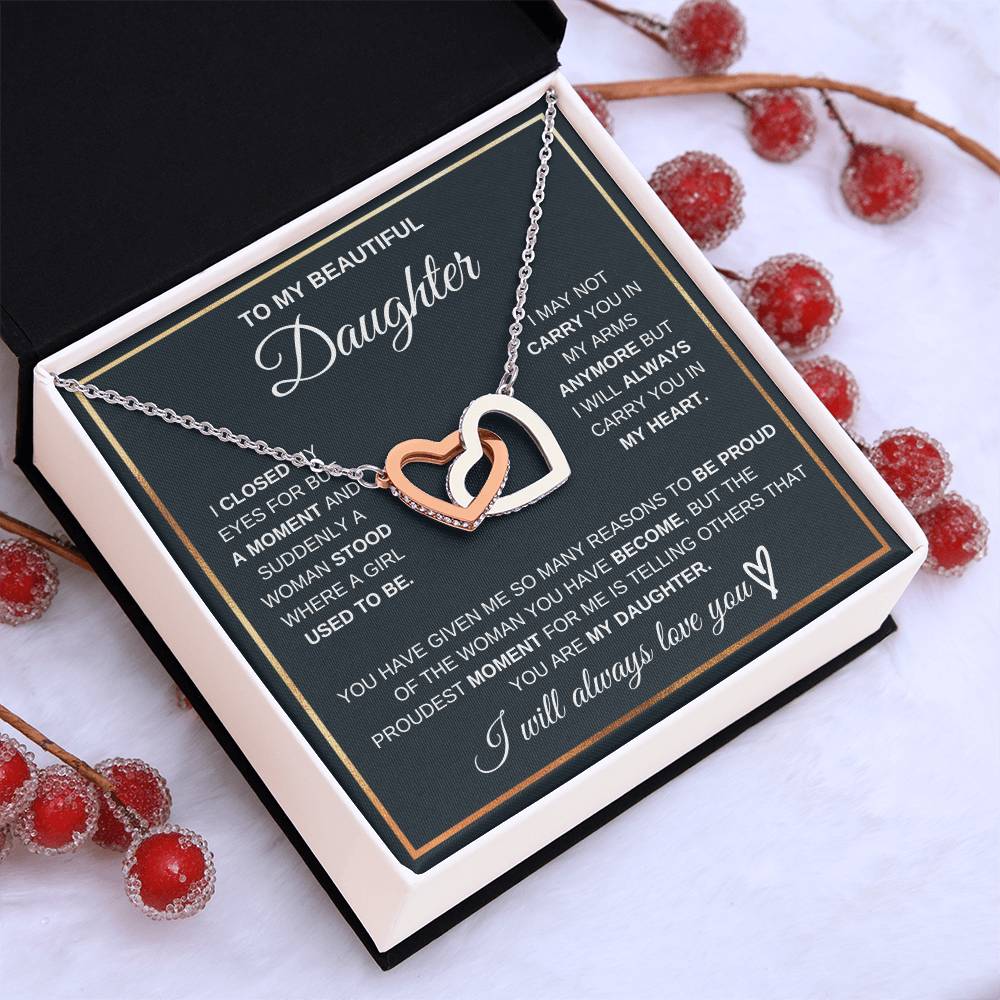 Gift For Daughter Love Mom Or Dad Birthday Interlocking Hearts Necklace I Closed My Eyes For But A Moment and Suddenly A Woman Stood Where A Girl Used To Be