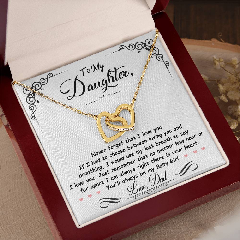 Gift For Daughter Love Dad Interlocking Hearts Necklace Never Forget That I Love You If I had To Choose between Loving You And Breathing