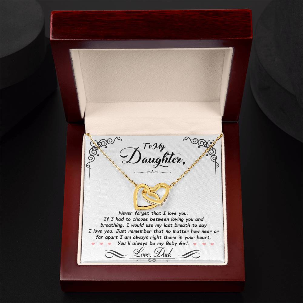 Gift For Daughter Love Dad Interlocking Hearts Necklace Never Forget That I Love You If I had To Choose between Loving You And Breathing