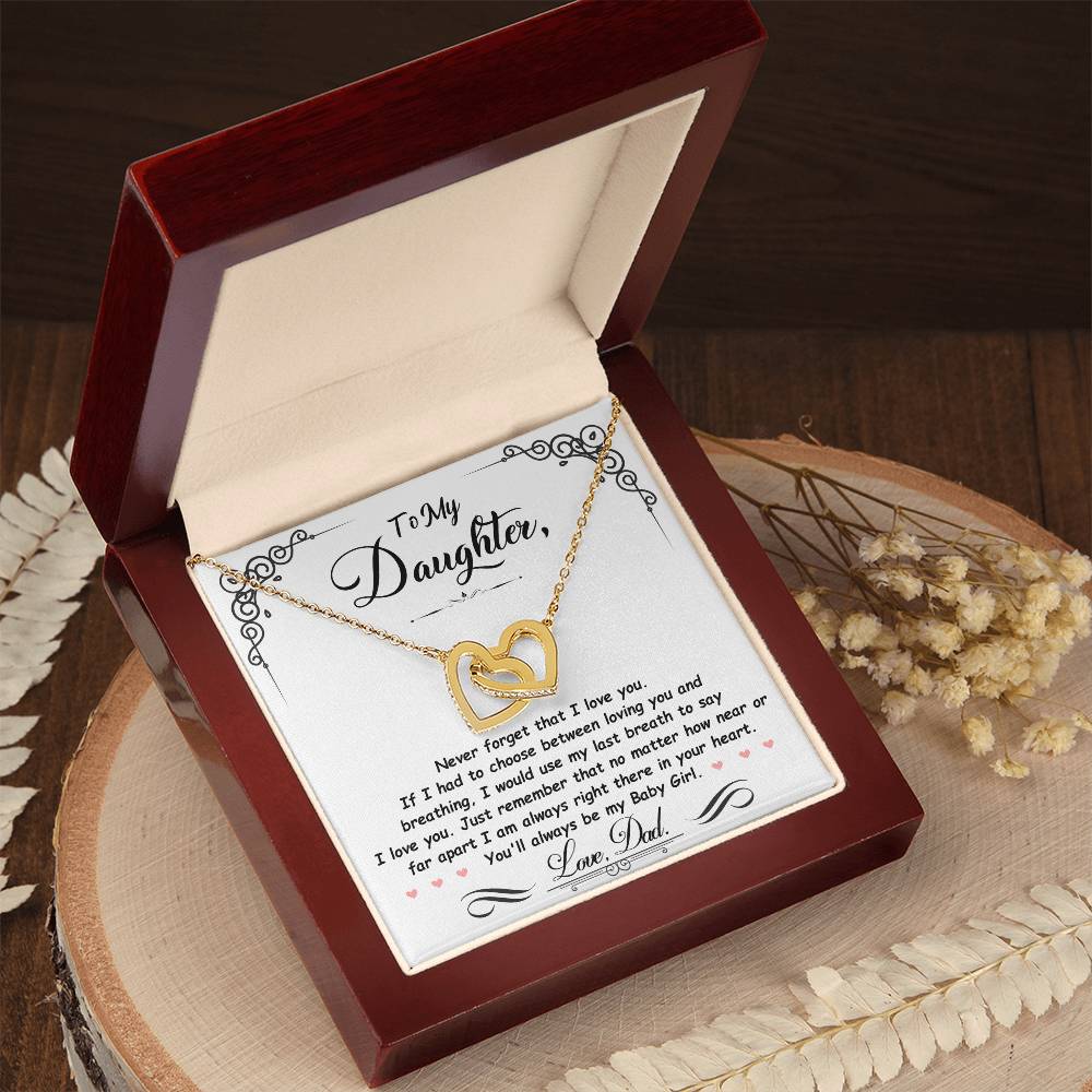 Gift For Daughter Love Dad Interlocking Hearts Necklace Never Forget That I Love You If I had To Choose between Loving You And Breathing