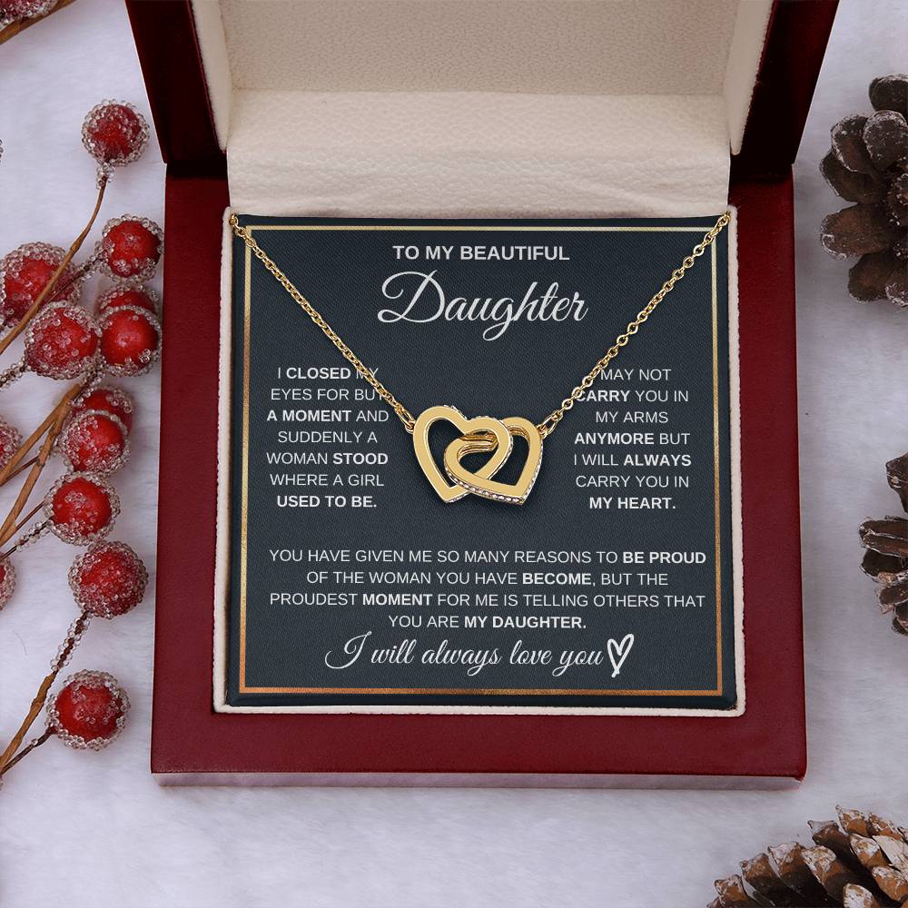 Gift For Daughter Love Mom Or Dad Birthday Interlocking Hearts Necklace I Closed My Eyes For But A Moment and Suddenly A Woman Stood Where A Girl Used To Be