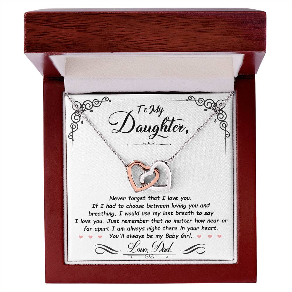 Gift For Daughter Love Dad Interlocking Hearts Necklace Never Forget That I Love You If I had To Choose between Loving You And Breathing