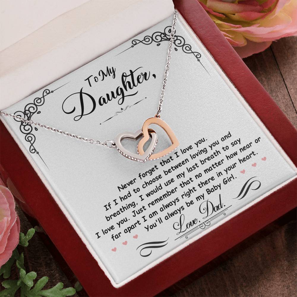 Gift For Daughter Love Dad Interlocking Hearts Necklace Never Forget That I Love You If I had To Choose between Loving You And Breathing