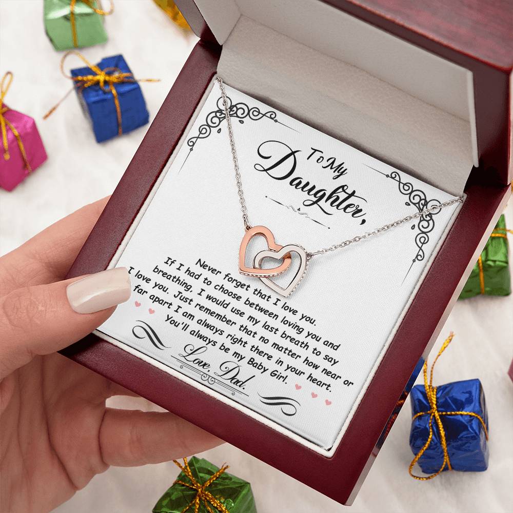 Gift For Daughter Love Dad Interlocking Hearts Necklace Never Forget That I Love You If I had To Choose between Loving You And Breathing