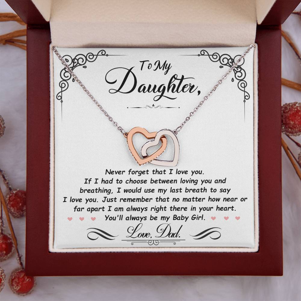 Gift For Daughter Love Dad Interlocking Hearts Necklace Never Forget That I Love You If I had To Choose between Loving You And Breathing