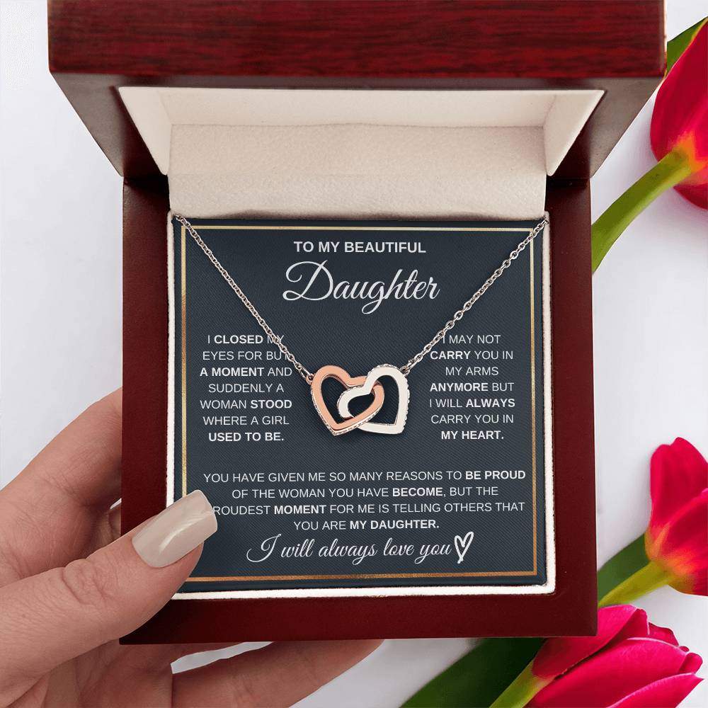 Gift For Daughter Love Mom Or Dad Birthday Interlocking Hearts Necklace I Closed My Eyes For But A Moment and Suddenly A Woman Stood Where A Girl Used To Be